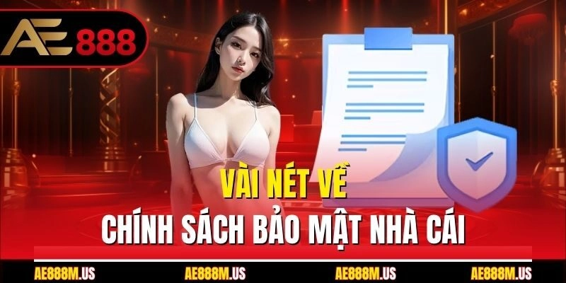 Vài nét về chính sách bảo mật nhà cái